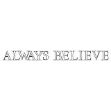 word always believe